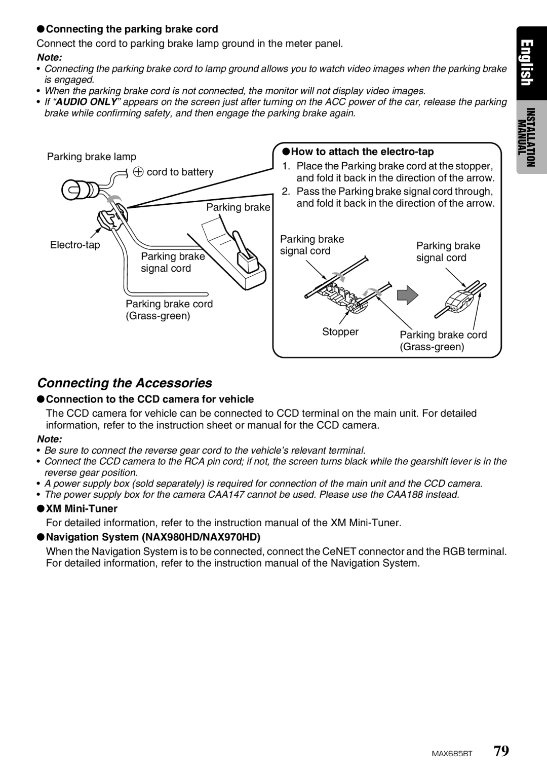 Clarion MAX685BT owner manual Connecting the Accessories, Connecting the parking brake cord, How to attach the electro-tap 