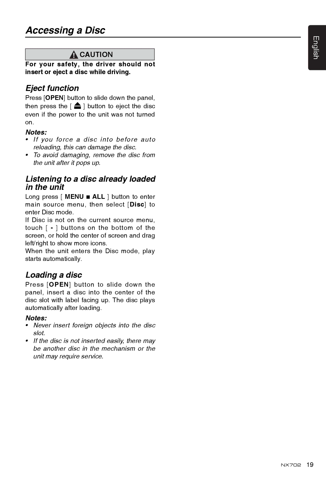Clarion NX702 owner manual Accessing a Disc, Eject function, Listening to a disc already loaded in the unit, Loading a disc 