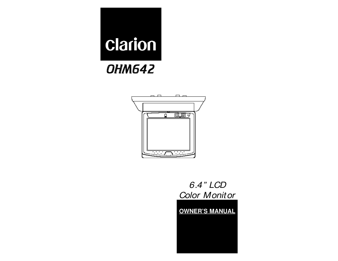 Clarion OHM642 owner manual LCD Color Monitor 