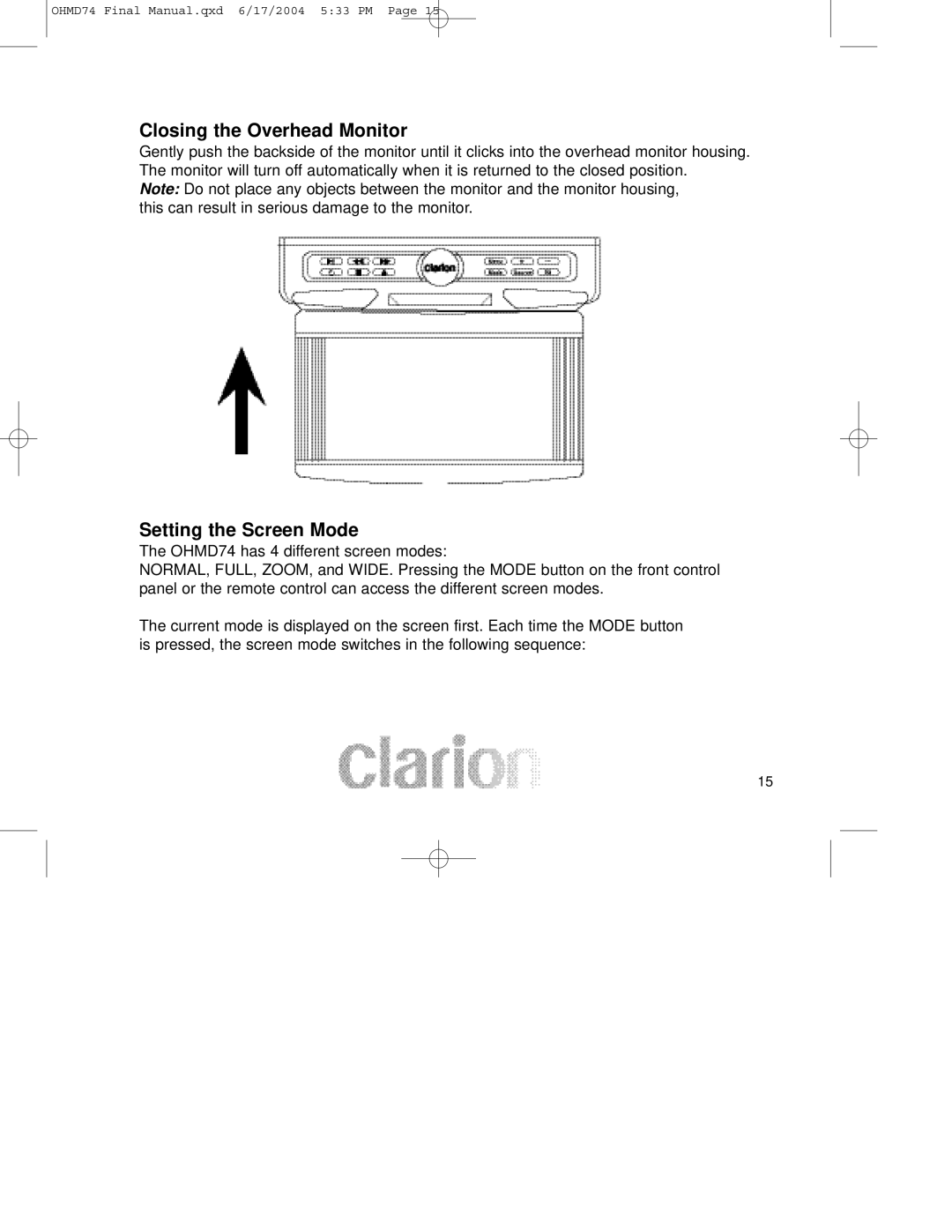 Clarion OHMD74 manual Closing the Overhead Monitor, Setting the Screen Mode 