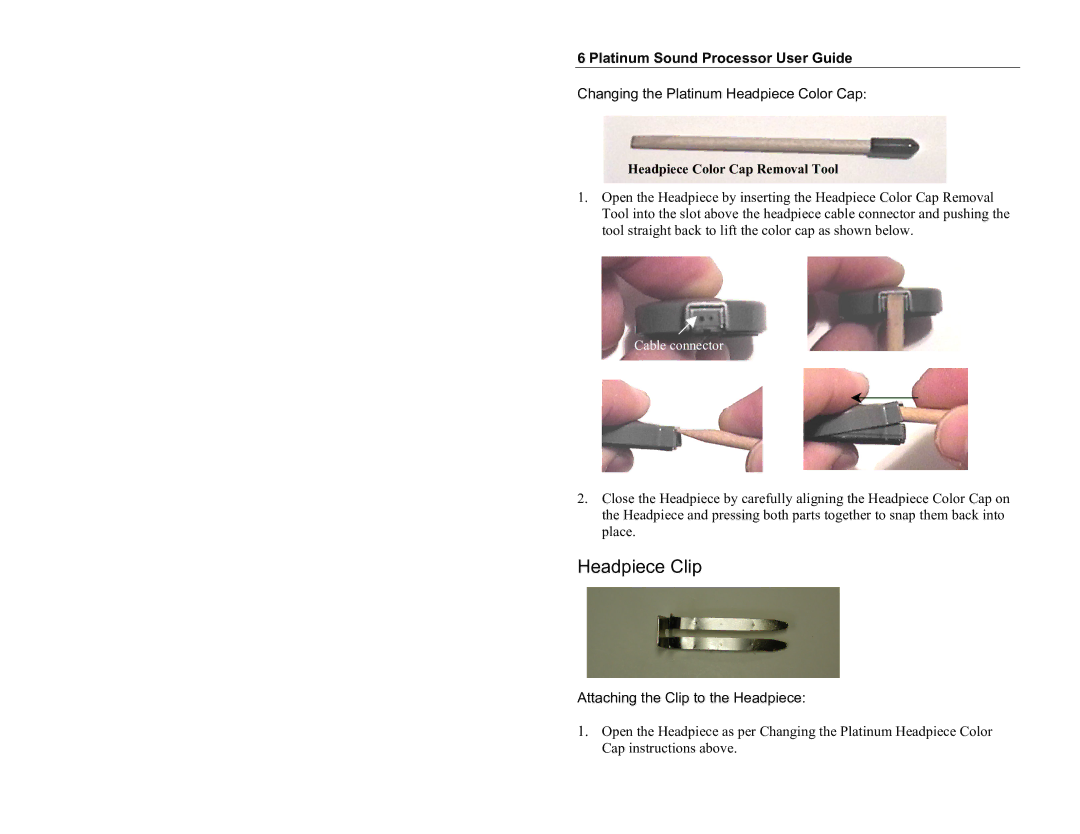 Clarion Platinum Sound Processor manual Headpiece Clip, Changing the Platinum Headpiece Color Cap 