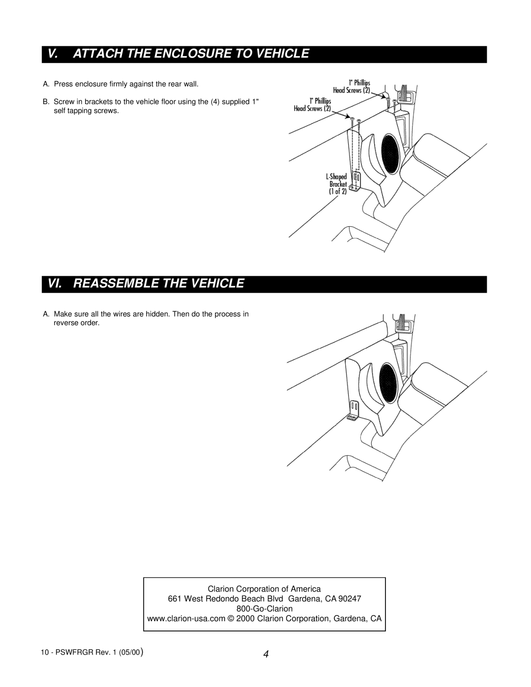 Clarion PSWFRGR manual Attach the Enclosure to Vehicle, VI. Reassemble the Vehicle 