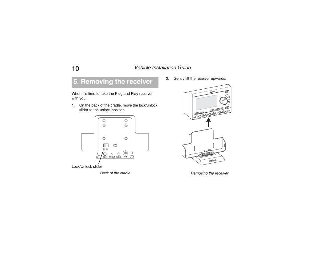 Clarion Sattelite Radio manual Removing the receiver 