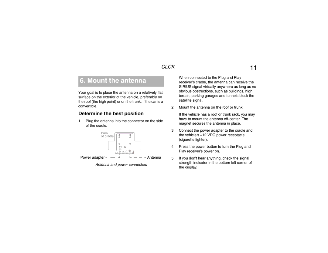 Clarion Sattelite Radio manual Mount the antenna, Determine the best position 