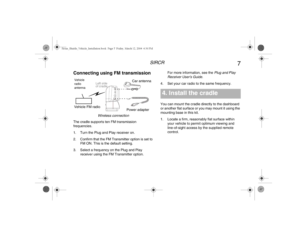 Clarion SIRCR manual Install the cradle, Connecting using FM transmission 