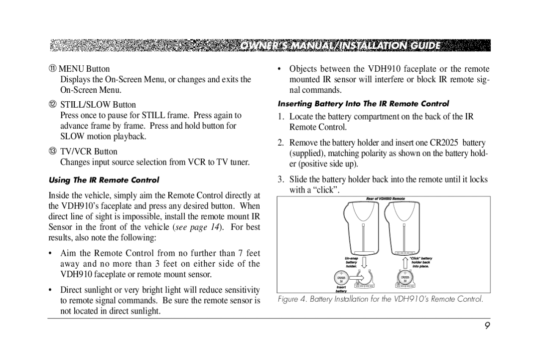 Clarion owner manual Battery Installation for the VDH910’s Remote Control 