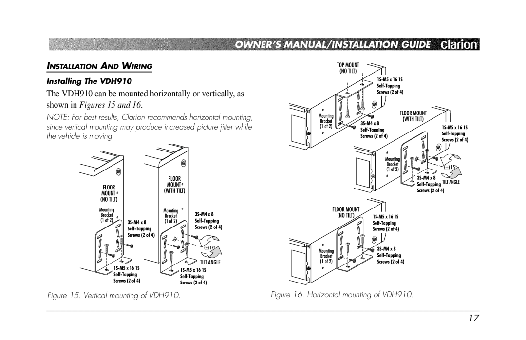 Clarion shown in Figures 15 and, Vertical mounting of VDH910, Horizontal mounting of VDH910, Installation And Wiring 