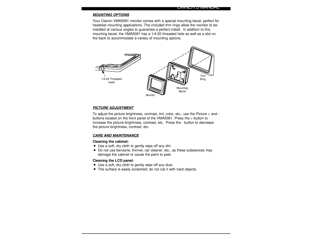 Clarion VMA5091 owner manual Mounting Options, Picture Adjustment, Care and Maintenance 