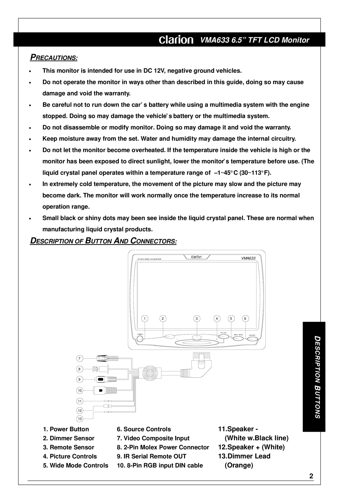 Clarion VMA633 owner manual Precautions, Description of Button and Connectors 