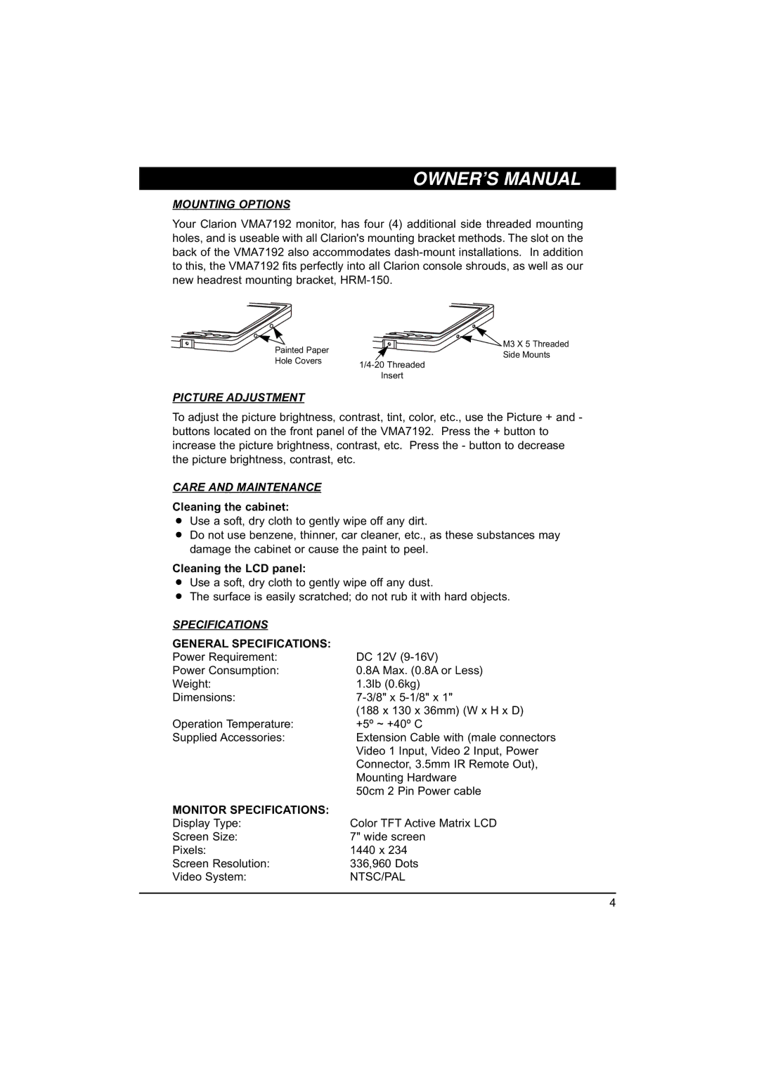 Clarion VMA7192 owner manual Mounting Options, Picture Adjustment, Care and Maintenance, Specifications 