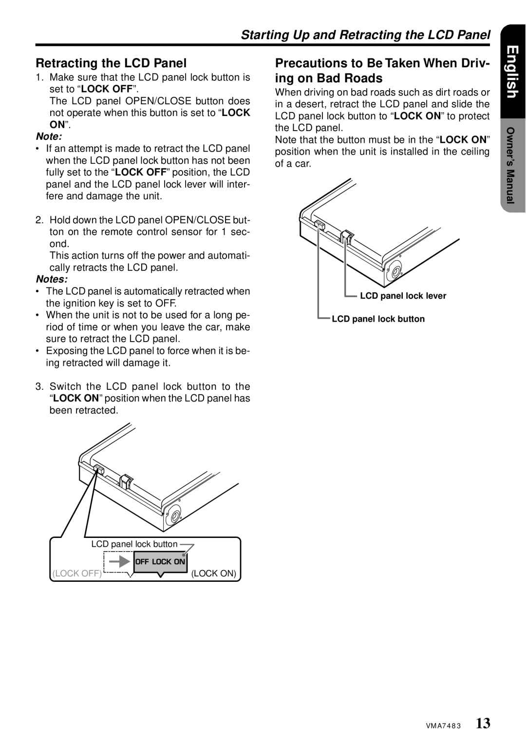 Clarion VMA7483 owner manual Retracting the LCD Panel, Precautions to Be Taken When Driv- ing on Bad Roads 