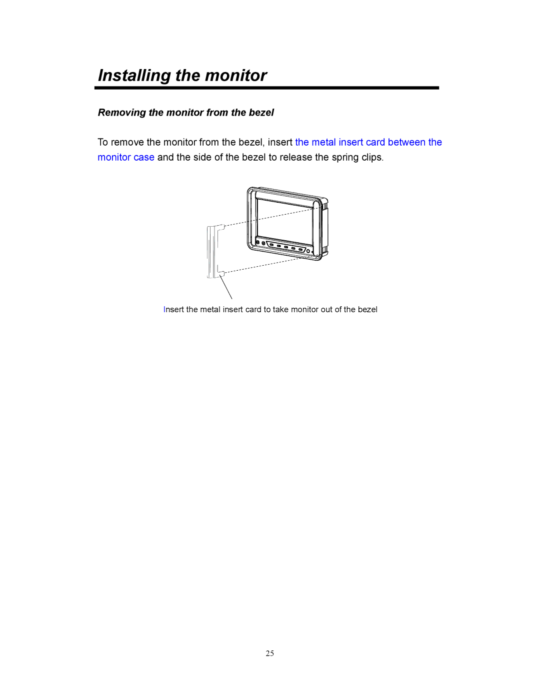 Clarion VMA573, VMA773 manual Removing the monitor from the bezel 