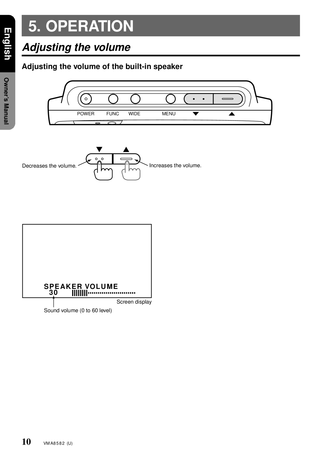 Clarion VMA8582 owner manual Operation, Adjusting the volume of the built-in speaker 