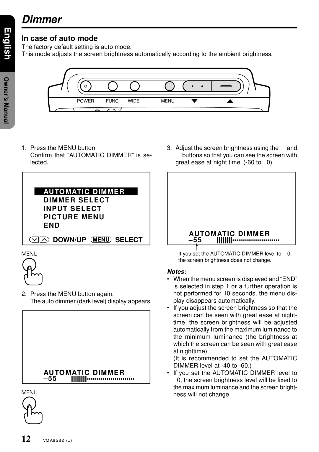 Clarion VMA8582 owner manual Case of auto mode, Automatic Dimmer 