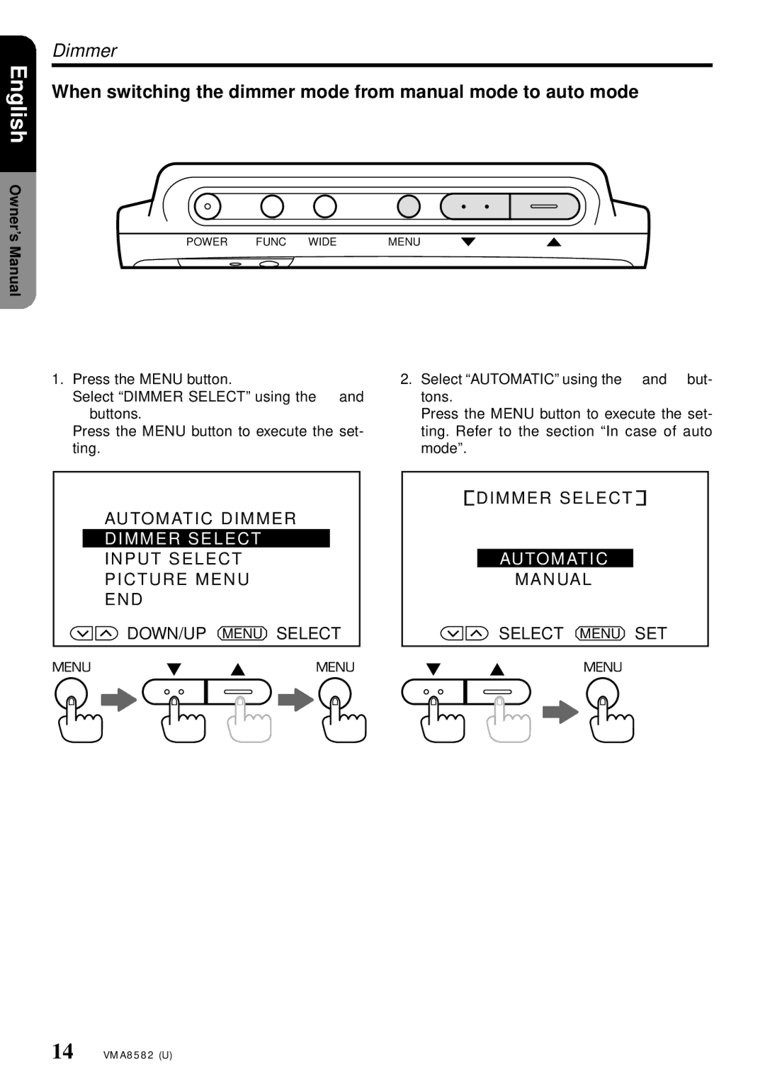 Clarion VMA8582 owner manual Automatic, Manual Select Menu SET 