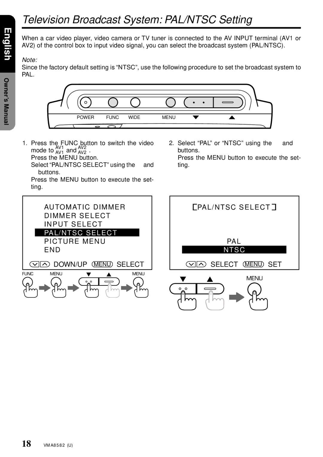 Clarion VMA8582 owner manual Television Broadcast System PAL/NTSC Setting, PAL/NTSC Select, Ntsc 