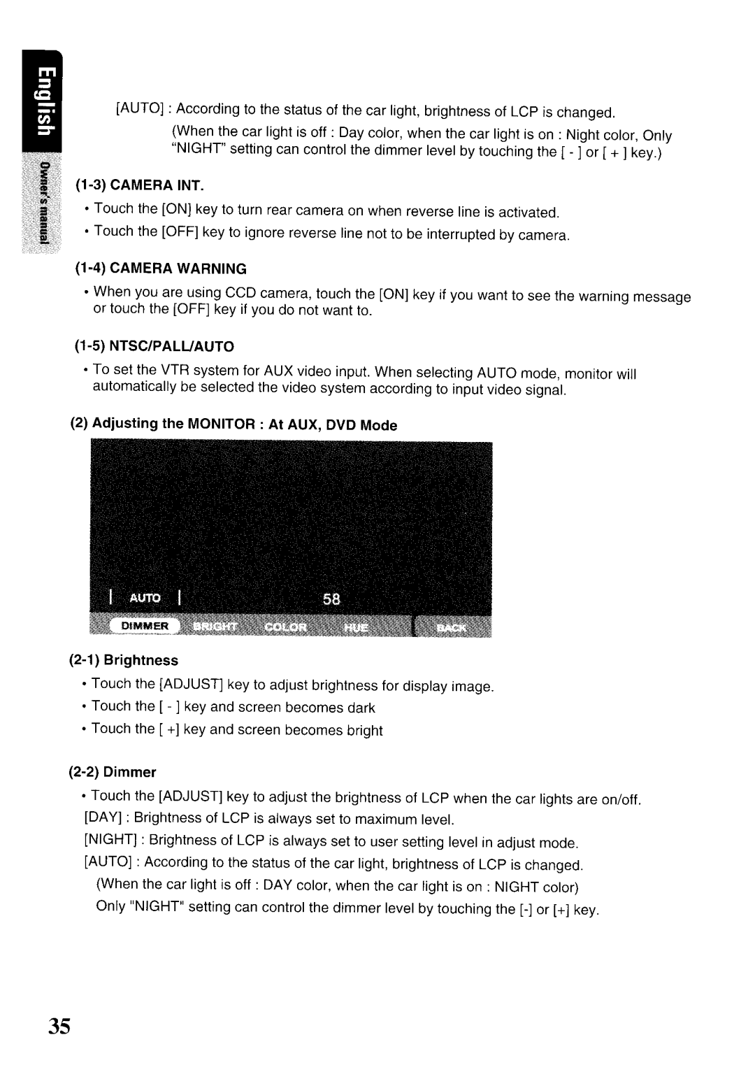 Clarion VRX575USB Camera INT, Camera Warning, Ntsc/Paluauto, Adjusting the Monitor At AUX, DVD Mode Brightness, Dimmer 