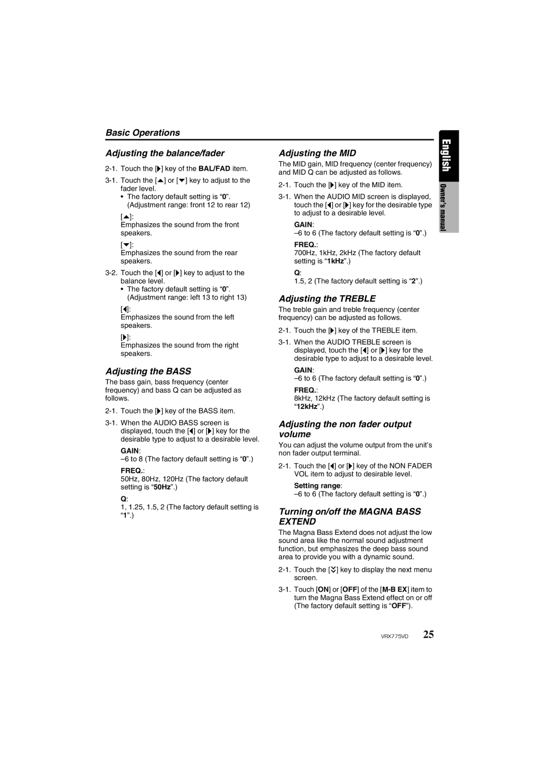 Clarion VRX775VD Basic Operations Adjusting the balance/fader, Adjusting the Bass, Adjusting the MID, Adjusting the Treble 