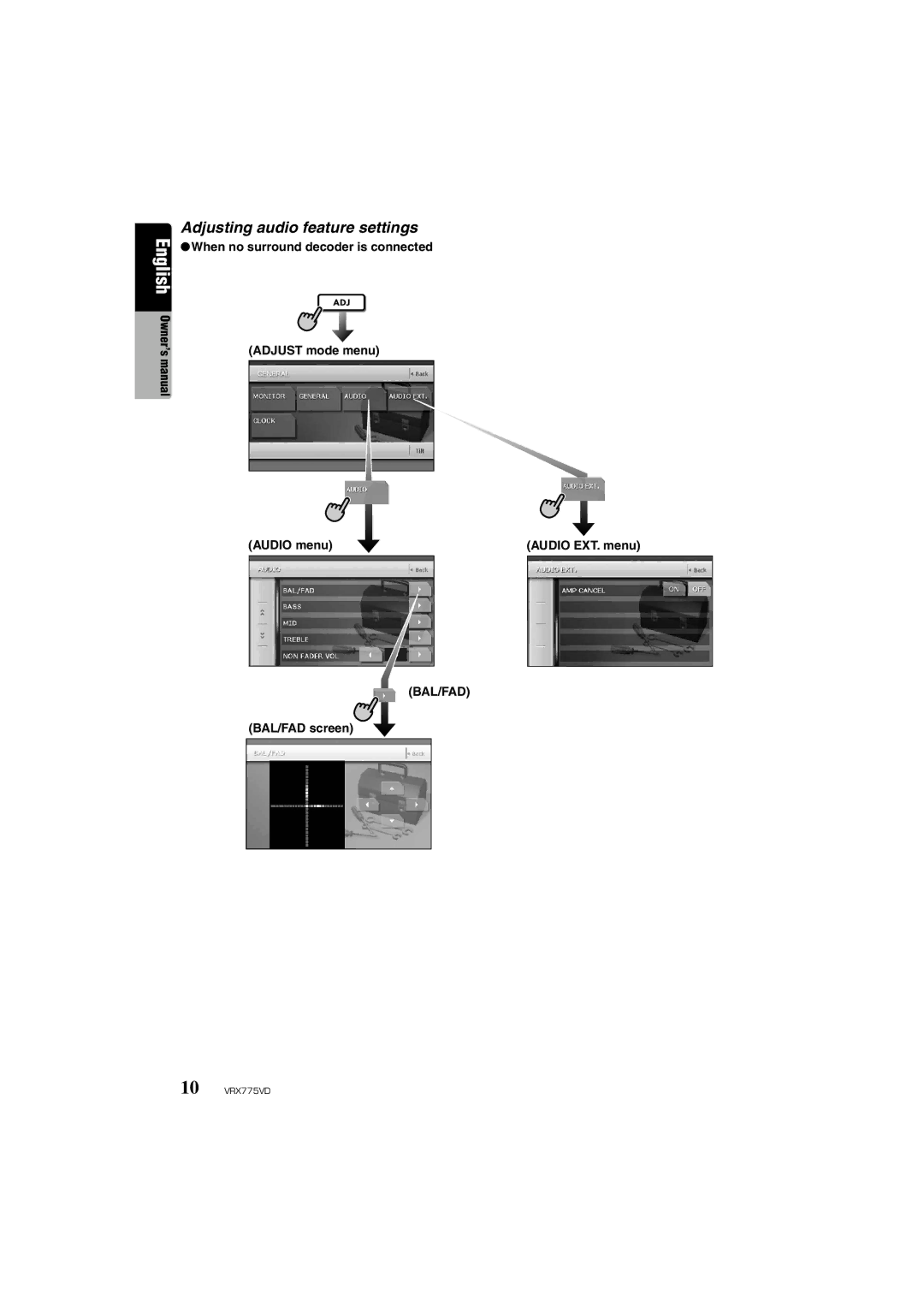 Clarion VRX775VD owner manual Adjusting audio feature settings, Bal/Fad, BAL/FAD screen 