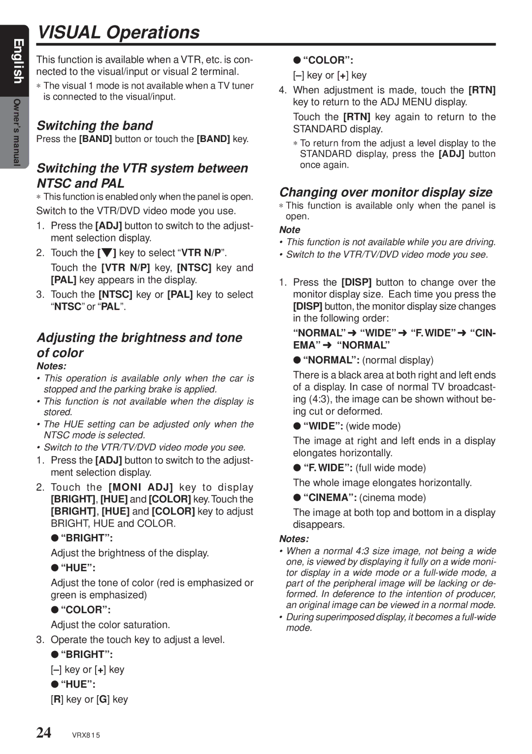 Clarion VRX815 owner manual Visual Operations, Switching the band, Switching the VTR system between Ntsc and PAL 