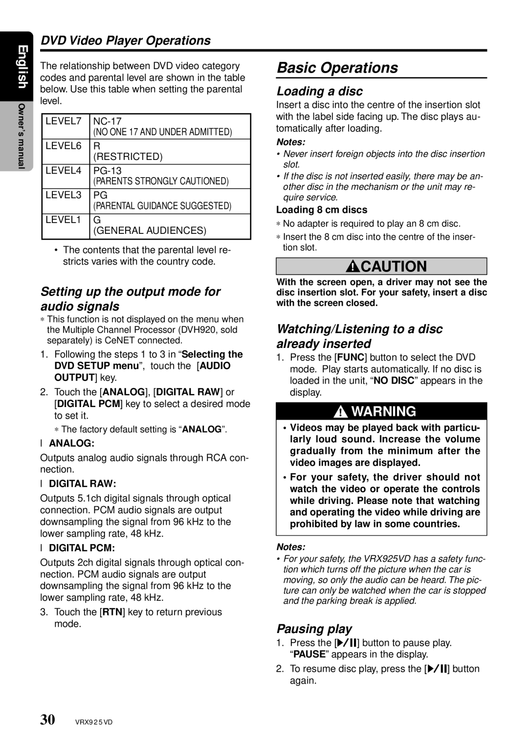 Clarion VRX925VD owner manual Basic Operations, Setting up the output mode for audio signals, Loading a disc, Pausing play 