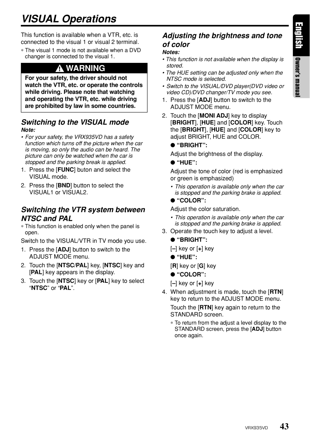 Clarion VRX935VD Visual Operations, Switching to the Visual mode, Switching the VTR system between Ntsc and PAL, Bright 