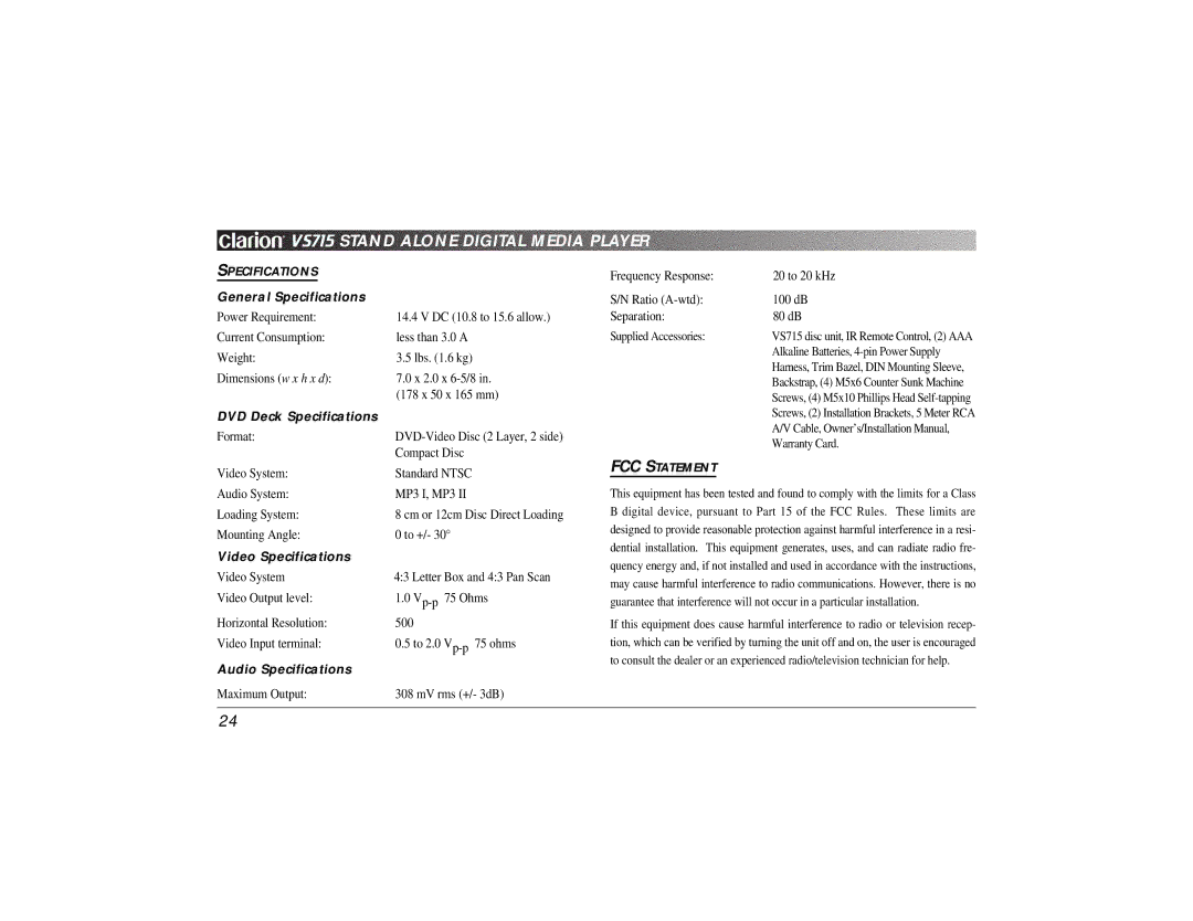 Clarion VS715 owner manual General Specifications 