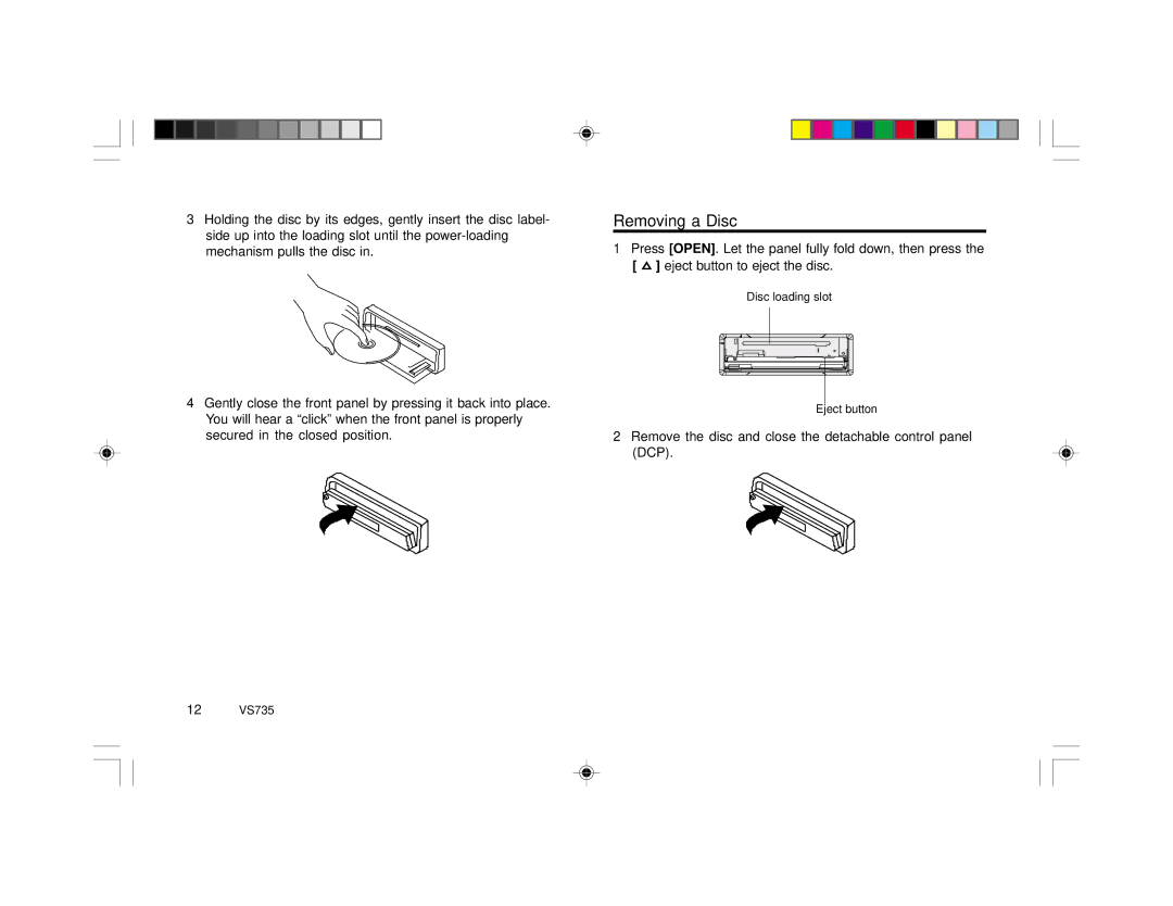 Clarion VS735 specifications Removing a Disc 