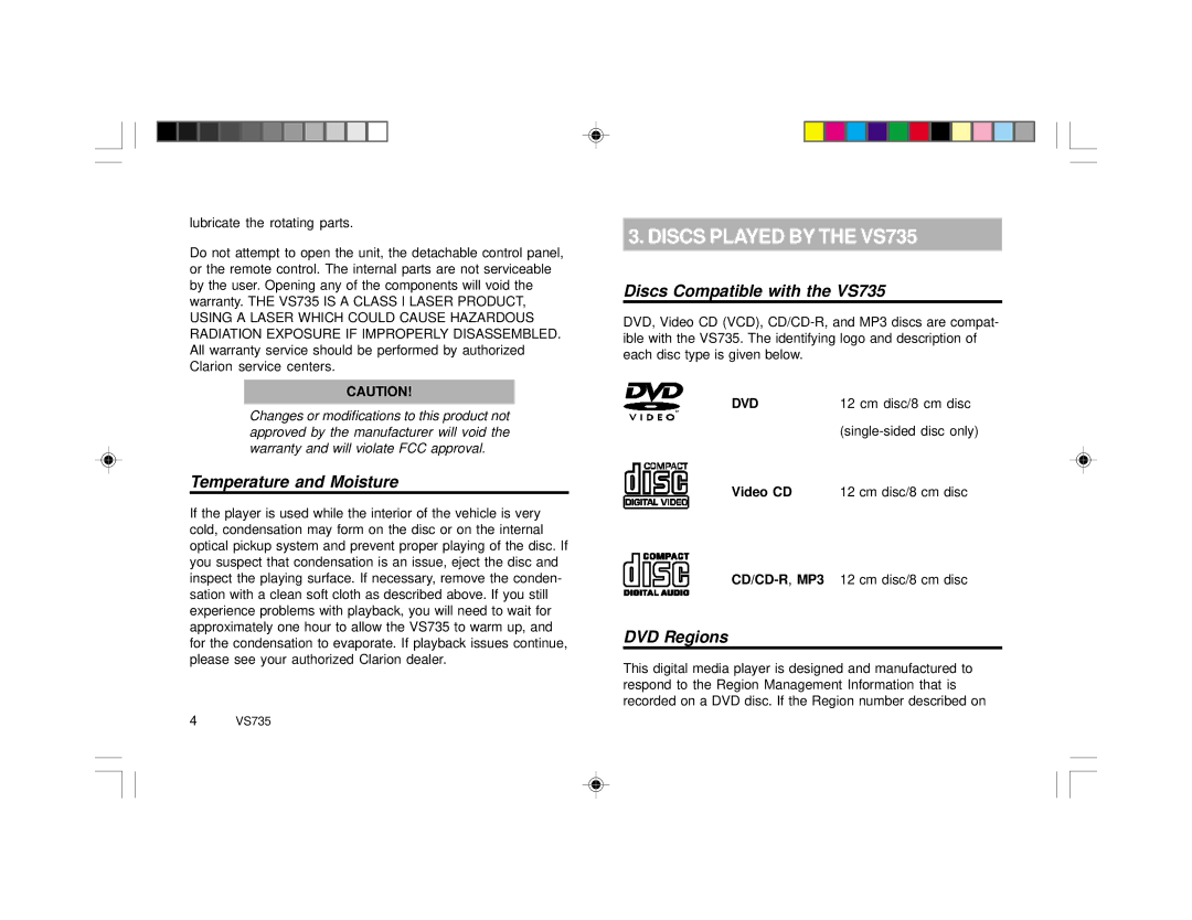 Clarion specifications Discs Played by the VS735, Temperature and Moisture, Discs Compatible with the VS735, DVD Regions 