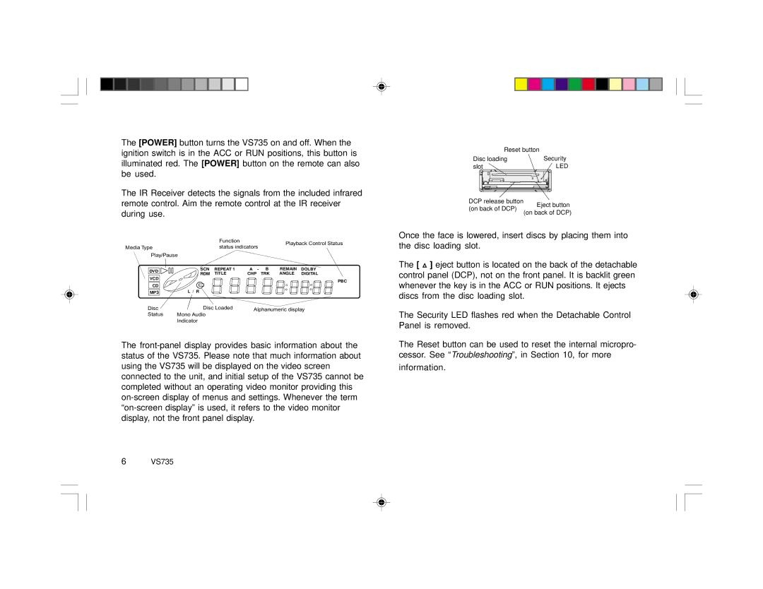 Clarion VS735 specifications During use 