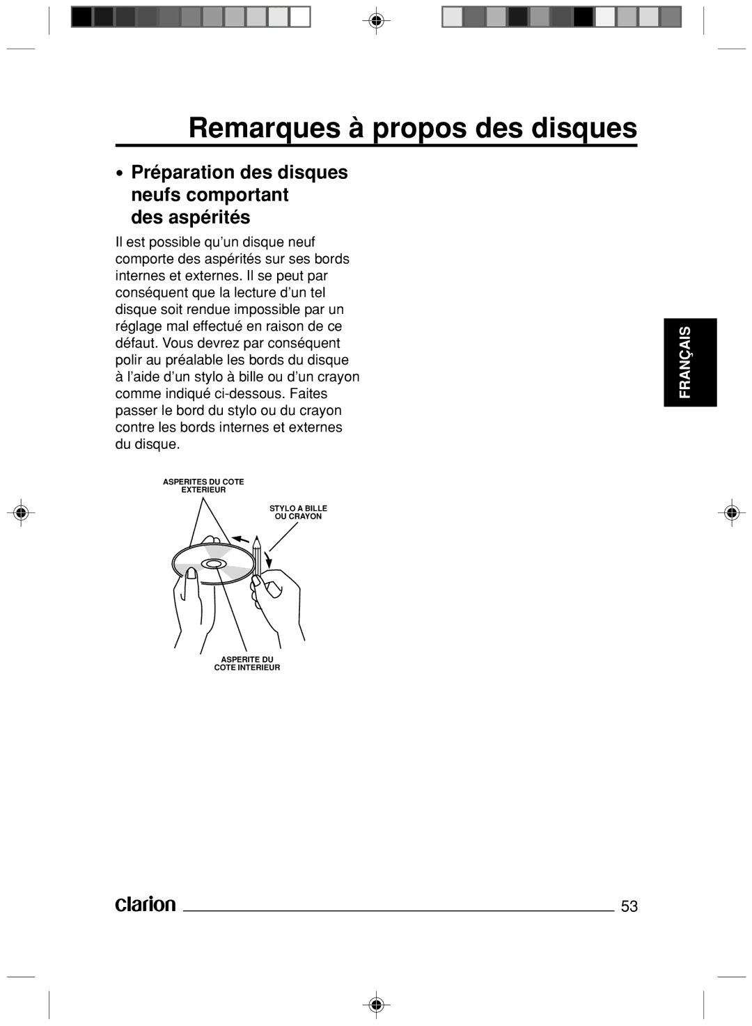 Clarion VS738 owner manual Préparation des disques neufs comportant Des aspérités 