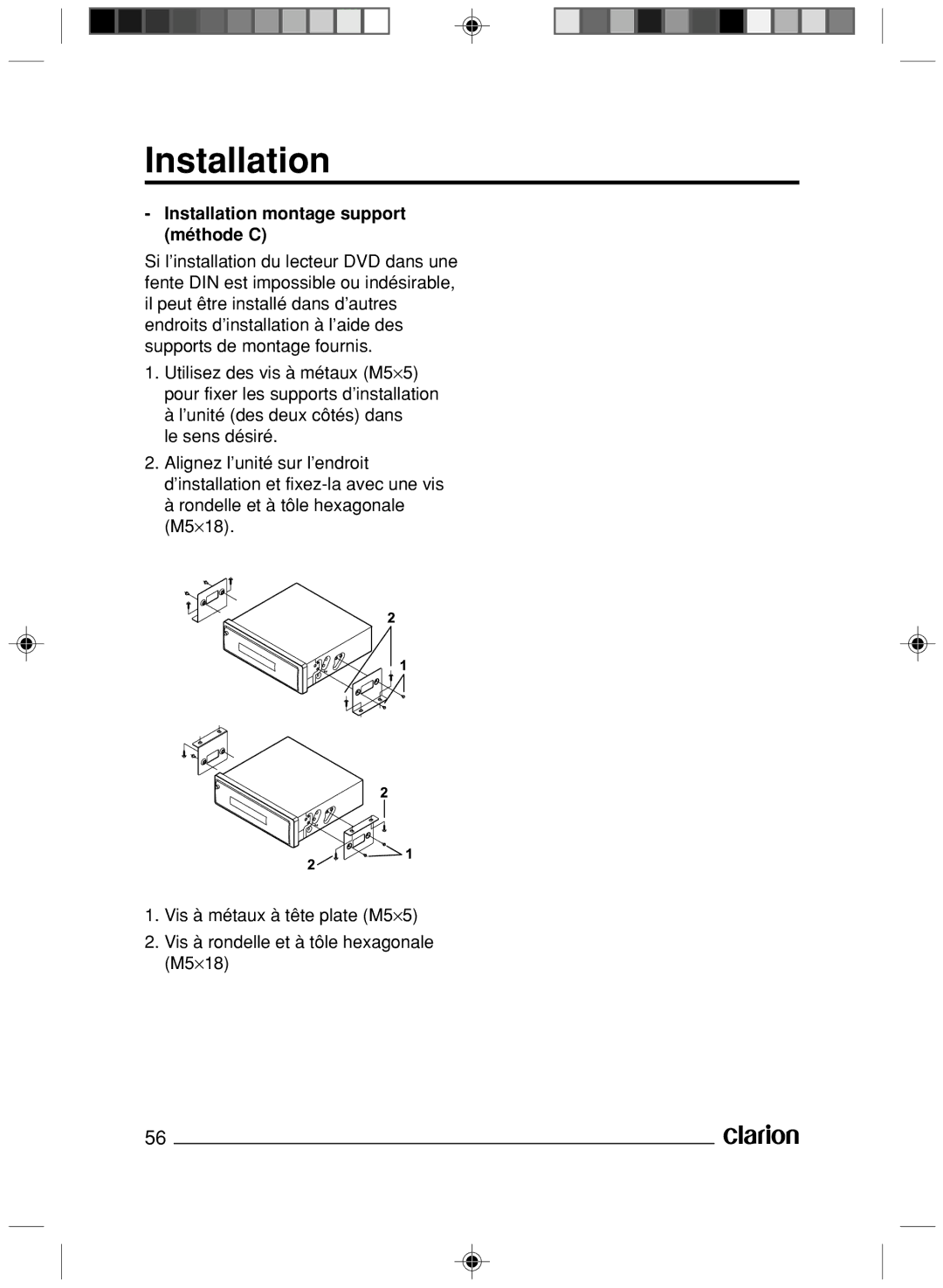 Clarion VS738 owner manual Installation montage support méthode C 