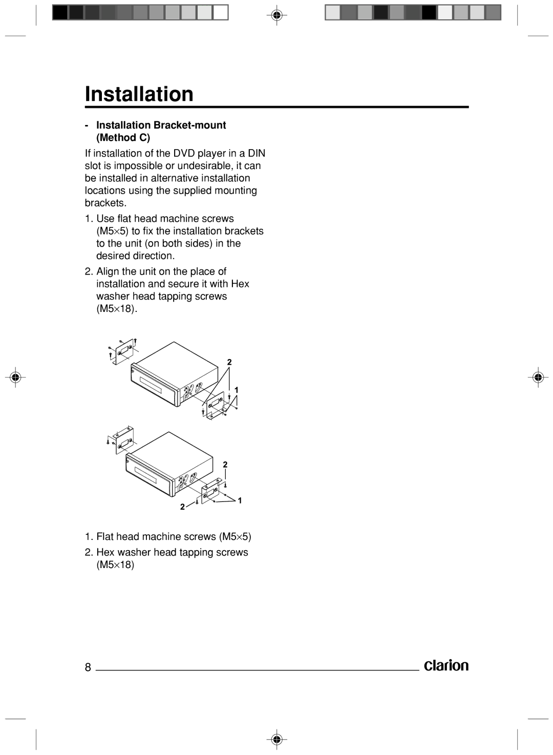 Clarion VS738 owner manual Installation Bracket-mount Method C 