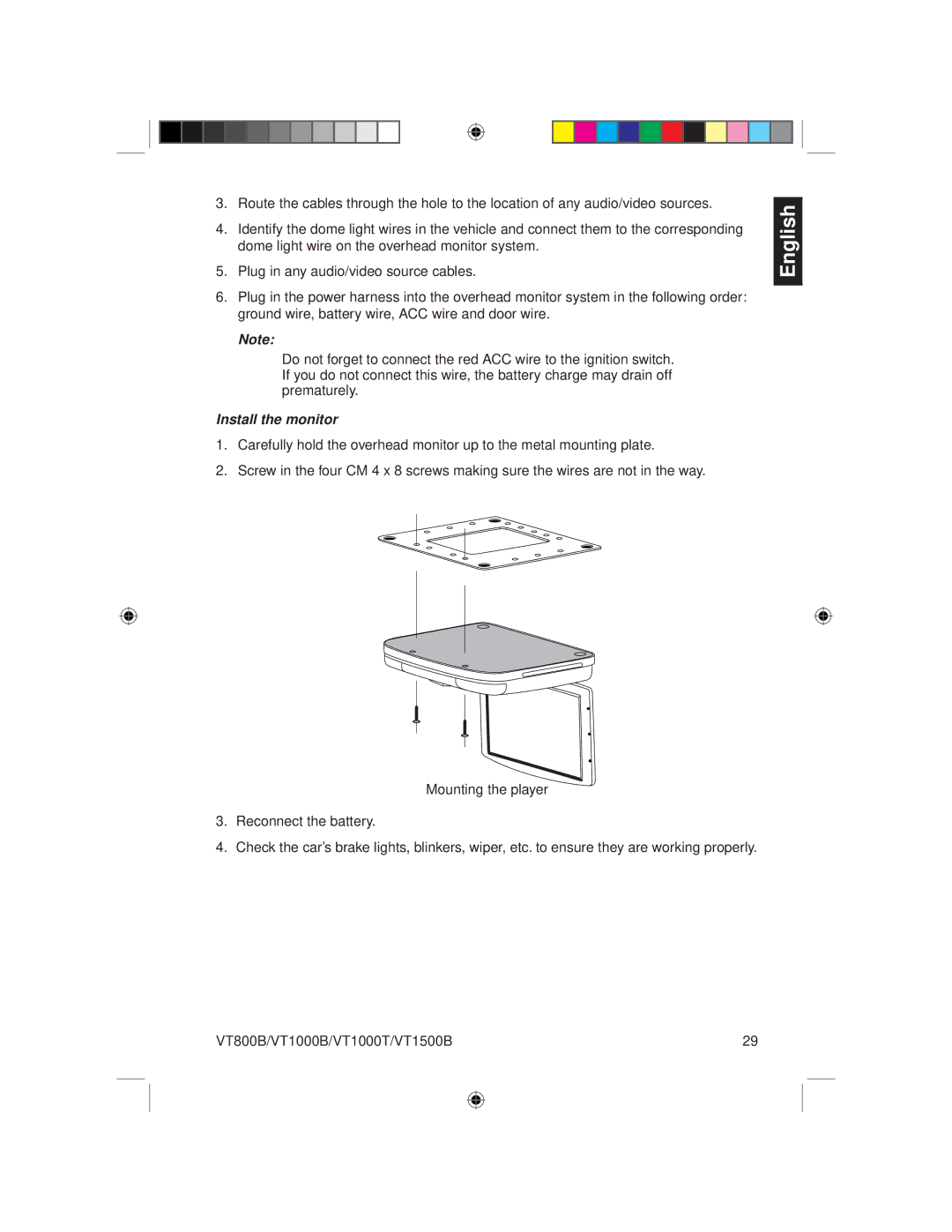 Clarion VT800B, VT1000T, VT1000B, VT1500B owner manual Install the monitor, Mounting the player 