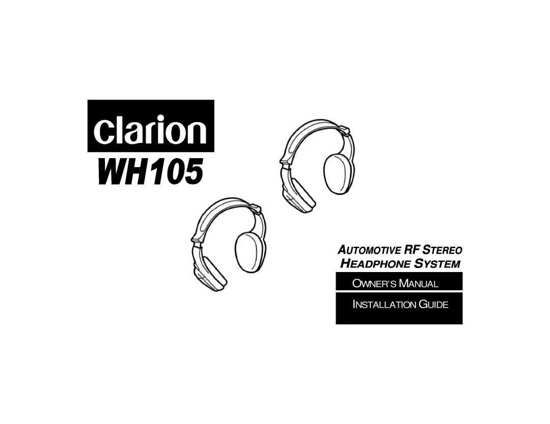 Clarion WH 105 owner manual Automotive Rf Stereo Headphone System 