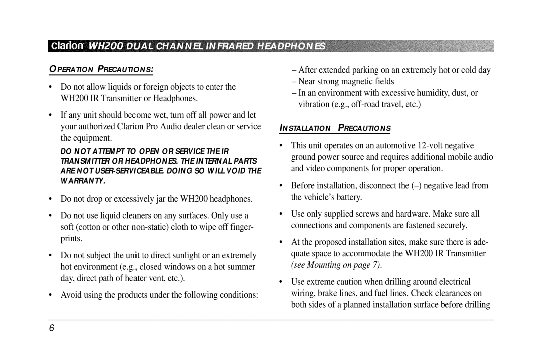 Clarion WH200 owner manual Operation Precautions 