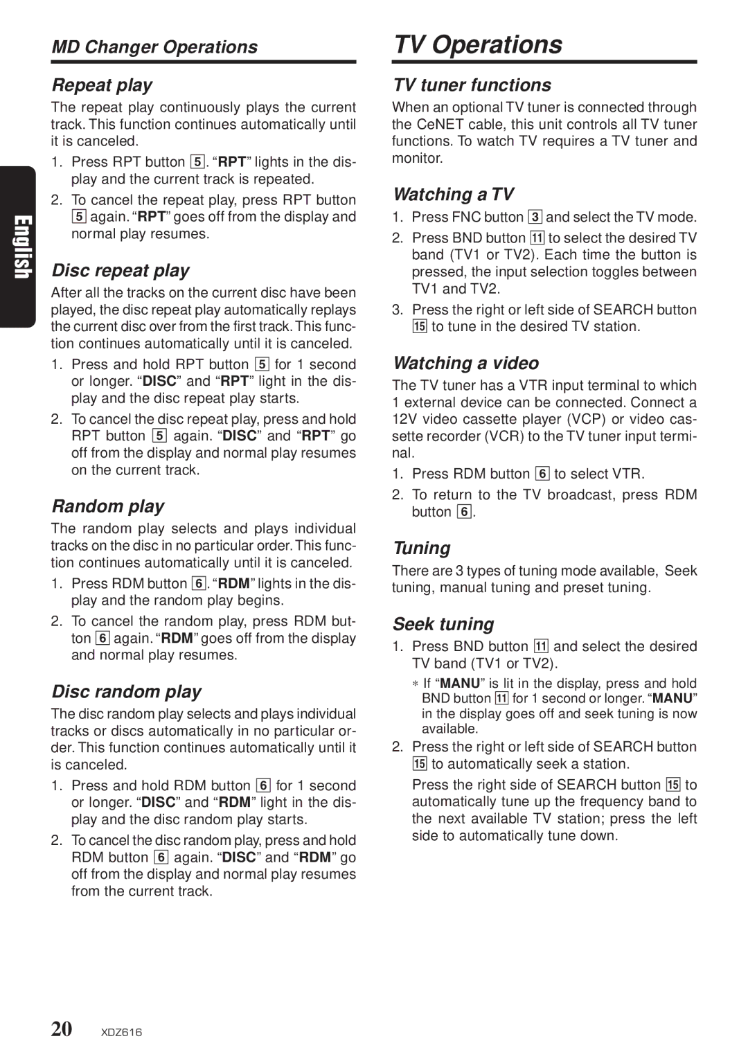 Clarion XDZ616w TV Operations, MD Changer Operations Repeat play, TV tuner functions, Watching a TV, Watching a video 