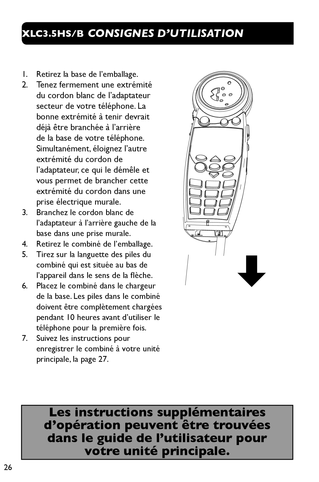 Clarity 3.5HSB manual XLC3.5HS/B Consignes D’UTILISATION, Retirez la base de l’emballage 