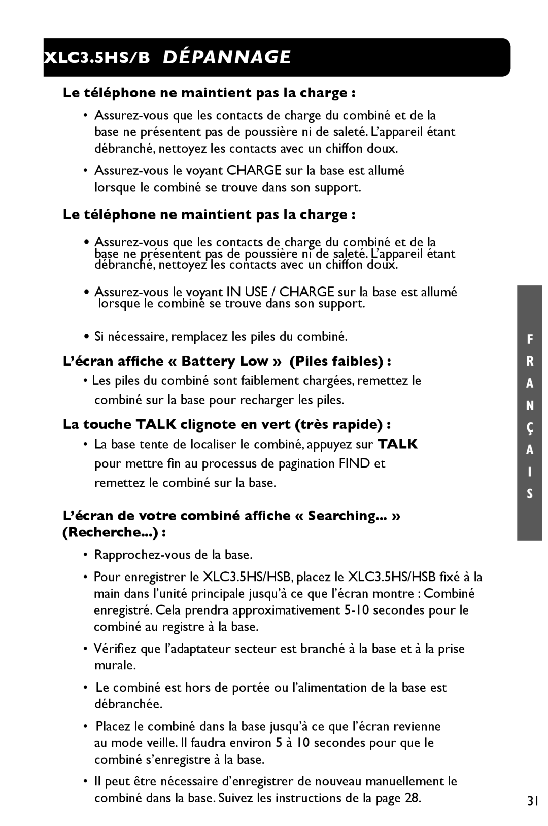 Clarity 3.5HSB manual Le téléphone ne maintient pas la charge, ’écran affiche « Battery Low » Piles faibles 