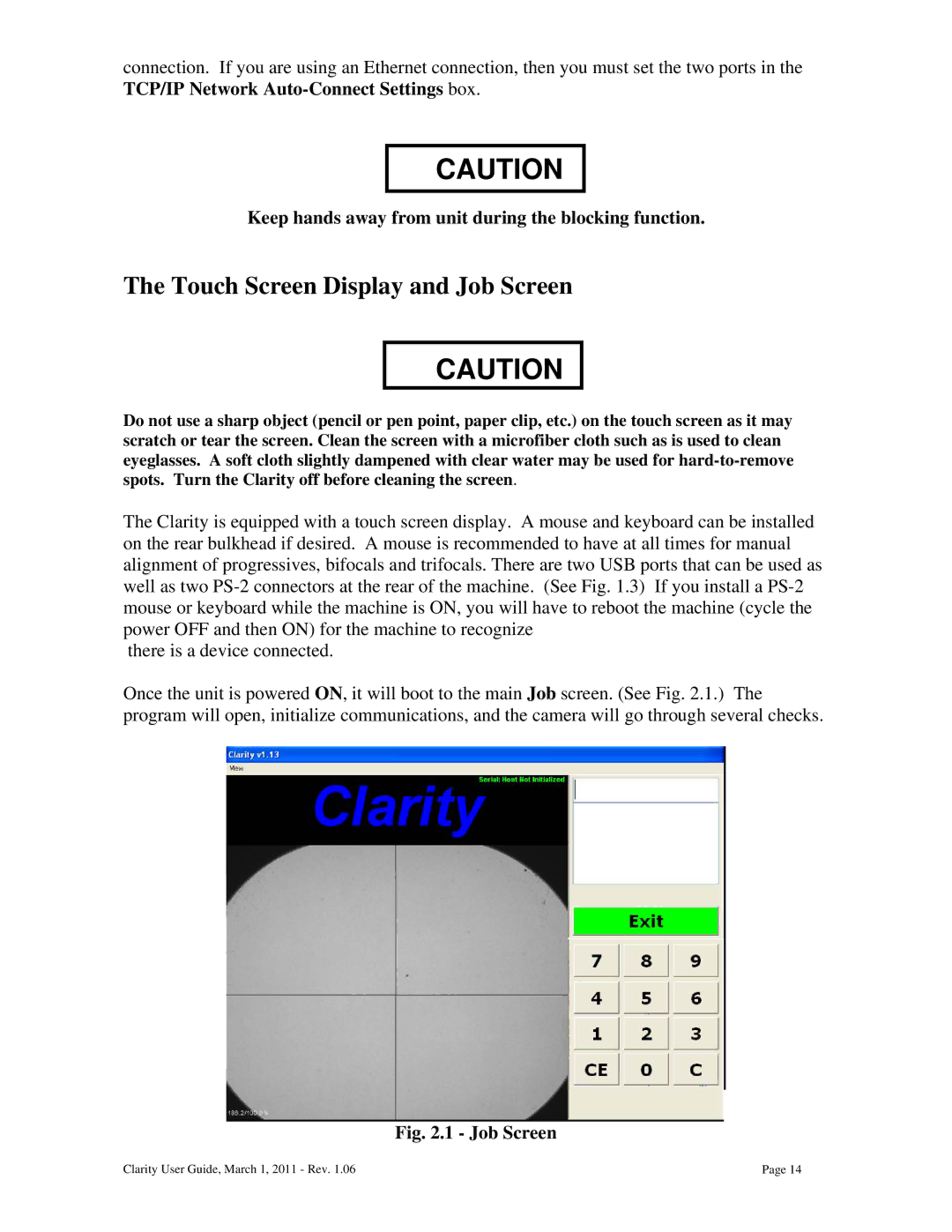 Clarity 87392-11 manual Touch Screen Display and Job Screen, Keep hands away from unit during the blocking function 