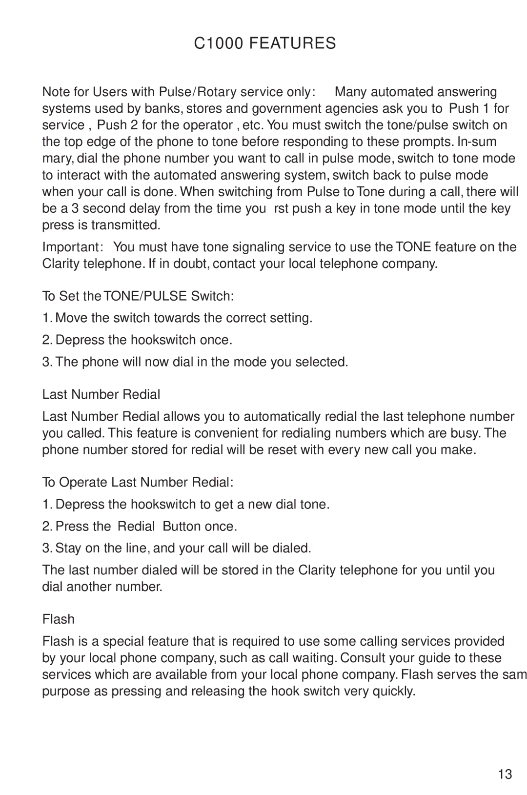 Clarity C1000 manual To Set the TONE/PULSE Switch, To Operate Last Number Redial, Flash 
