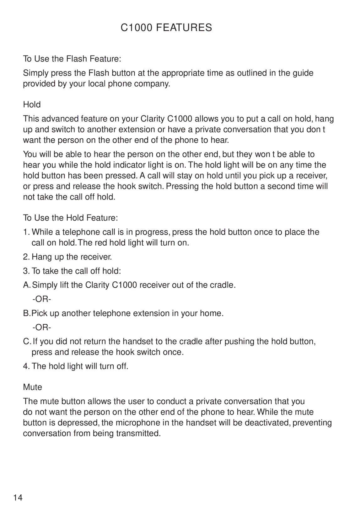 Clarity C1000 manual To Use the Flash Feature, To Use the Hold Feature, Mute 