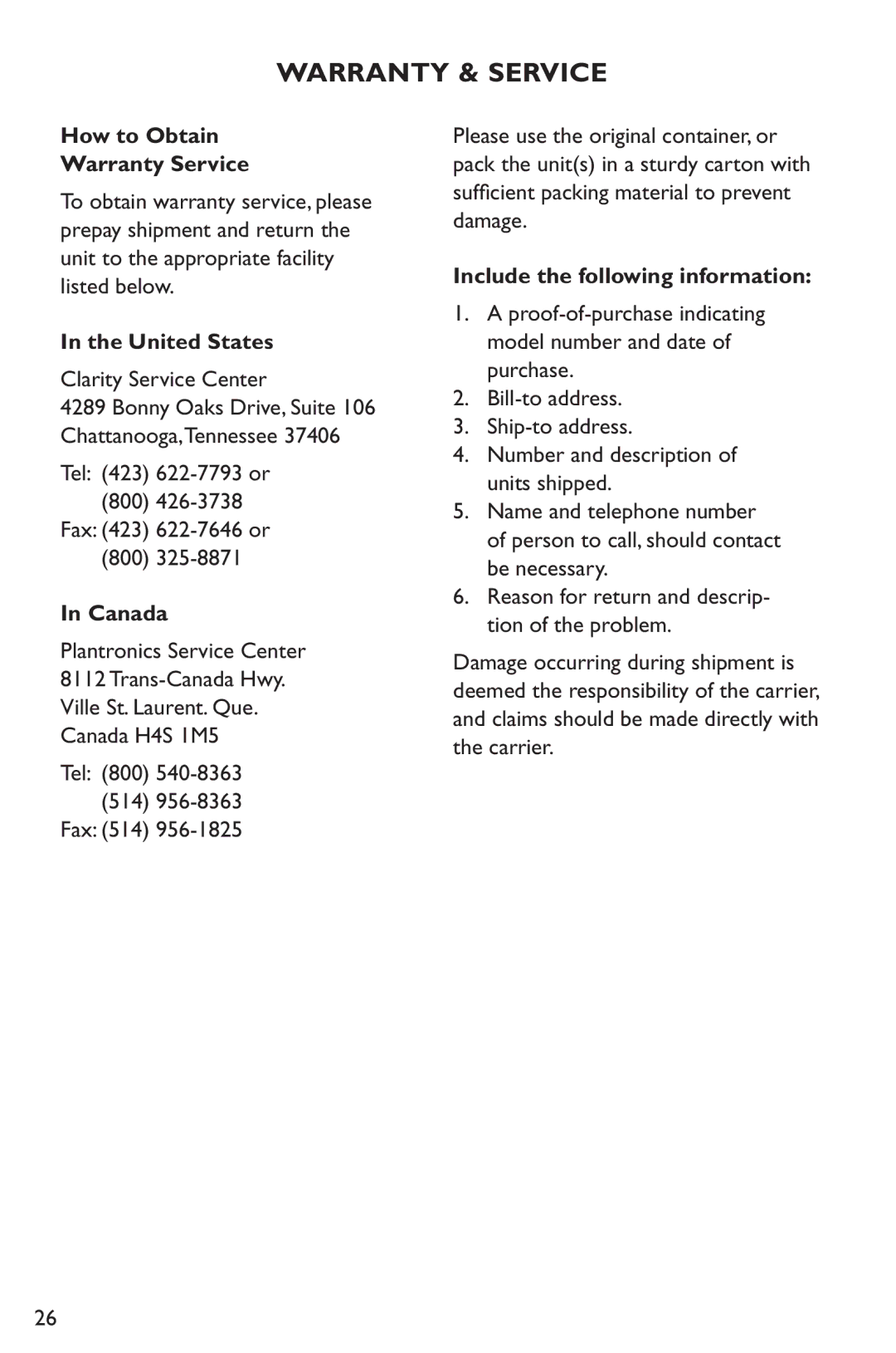 Clarity C1000 manual How to Obtain Warranty Service, United States, Canada, Include the following information 