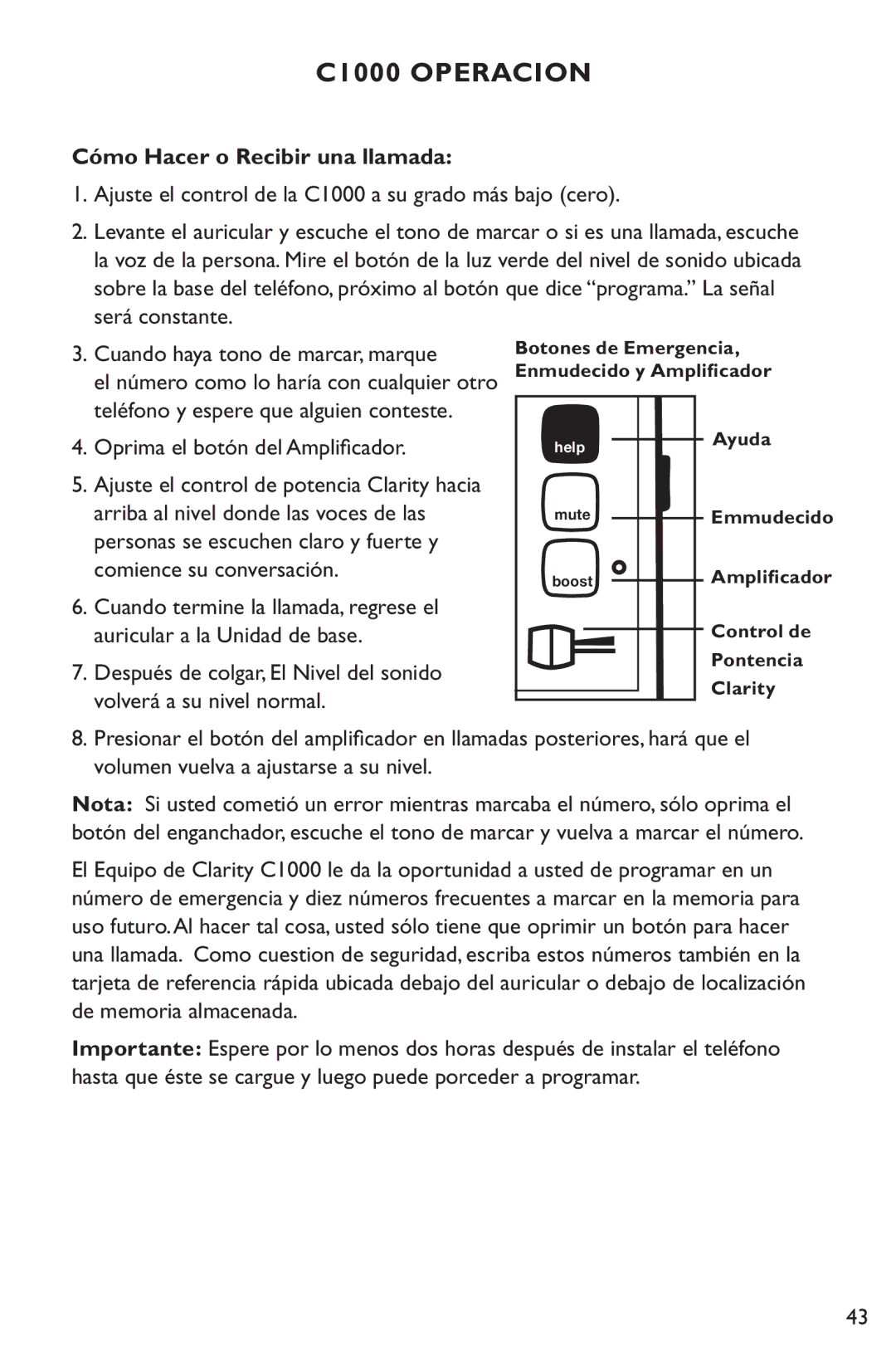 Clarity manual C1000 Operacion, Cómo Hacer o Recibir una llamada, El número como lo haría con cualquier otro 