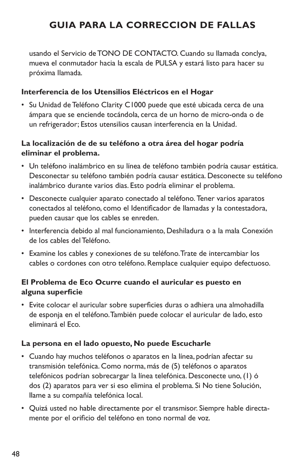 Clarity C1000 Interferencia de los Utensilios Eléctricos en el Hogar, La persona en el lado opuesto, No puede Escucharle 