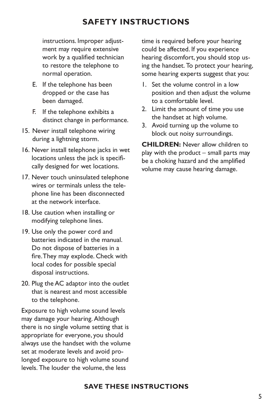 Clarity C1000 manual Never install telephone wiring during a lightning storm 