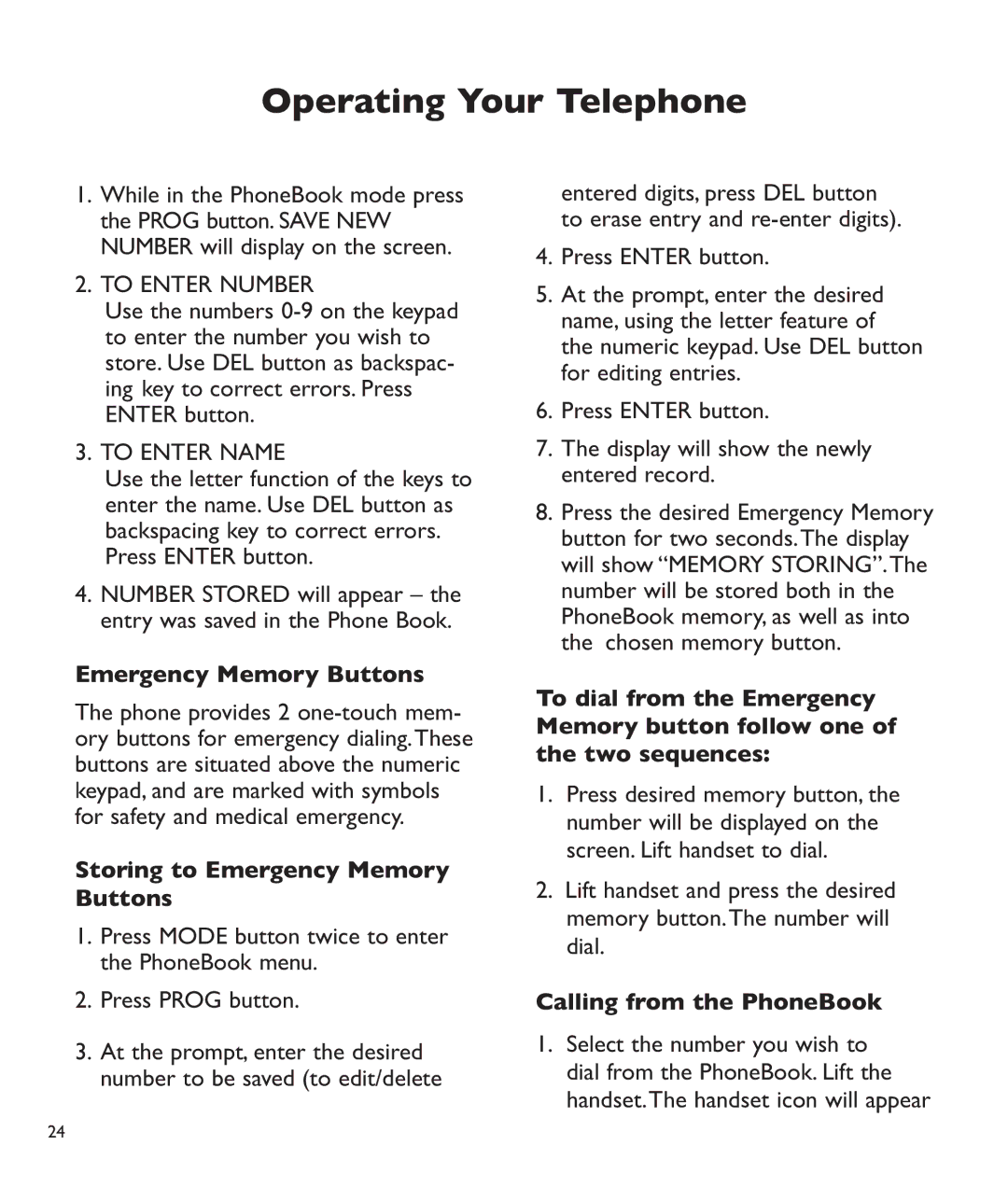 Clarity c2210 manual Storing to Emergency Memory Buttons, Calling from the PhoneBook 