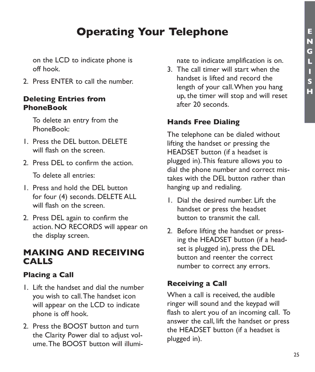 Clarity c2210 manual Making and Receiving Calls, Deleting Entries from PhoneBook, Placing a Call, Hands Free Dialing 