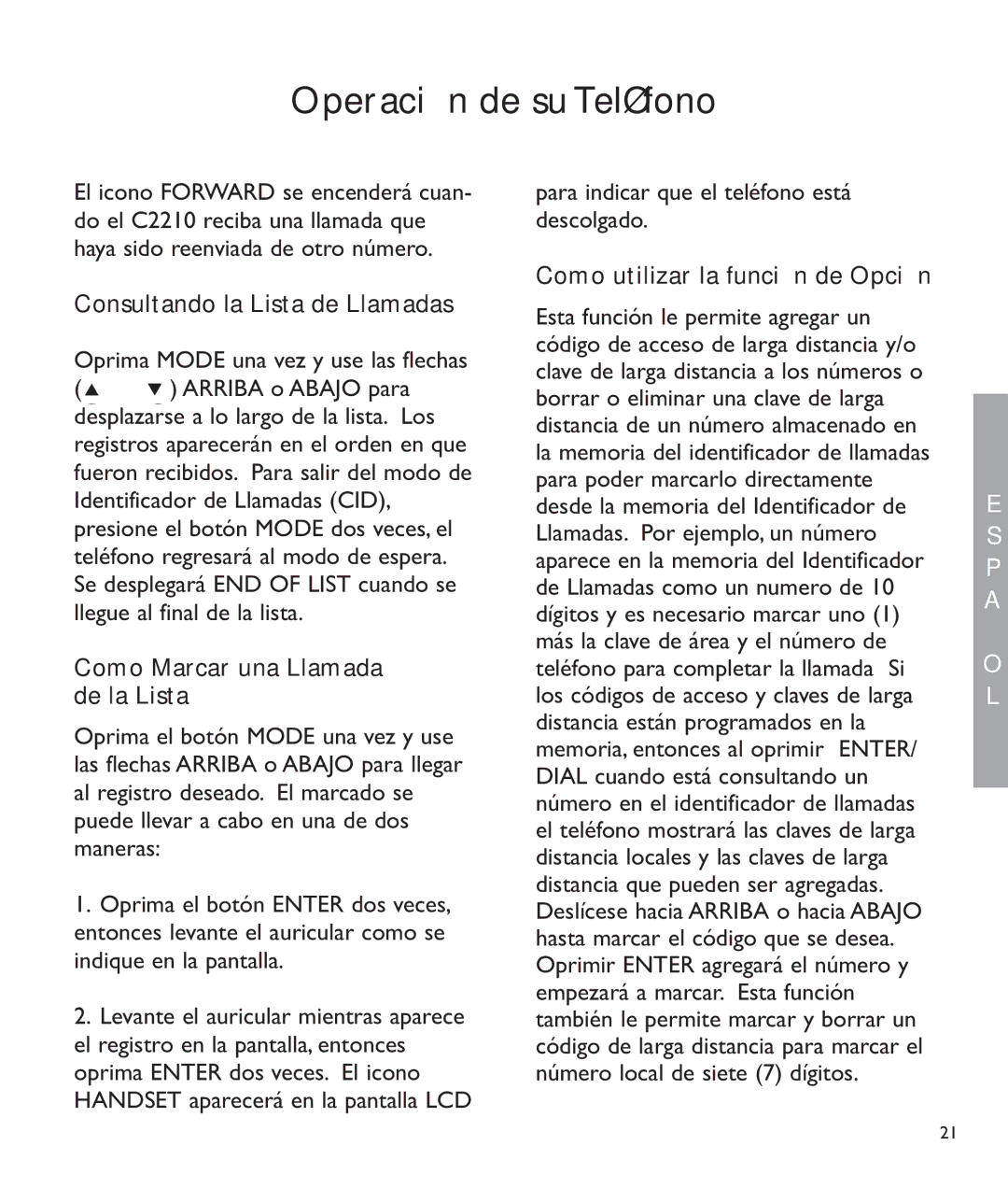 Clarity c2210 Consultando la Lista de Llamadas, Como Marcar una Llamada de la Lista, Como utilizar la función de Opción 