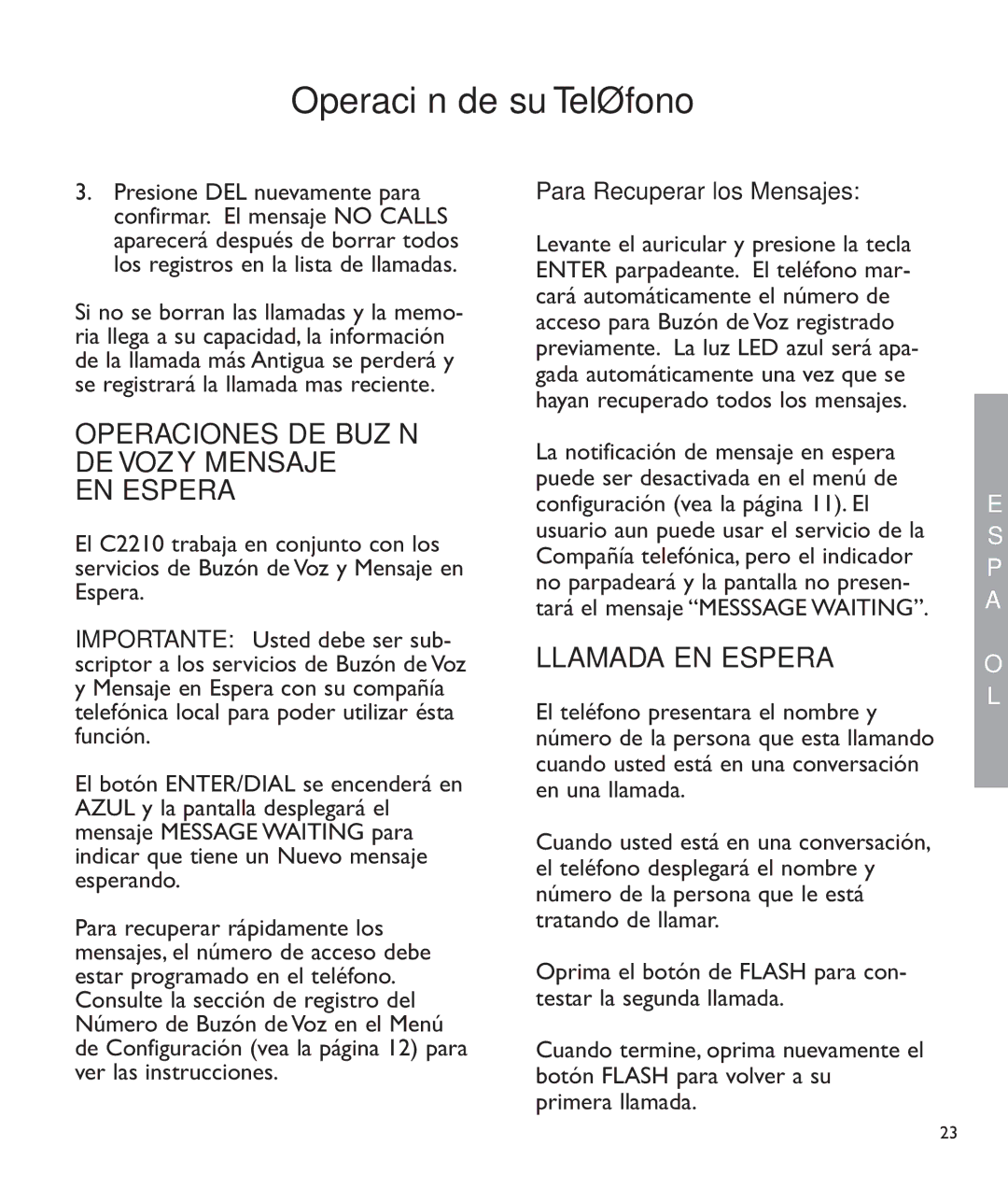 Clarity c2210 manual Operaciones DE Buzón DE VOZ Y Mensaje EN Espera, Llamada EN Espera, Para Recuperar los Mensajes 